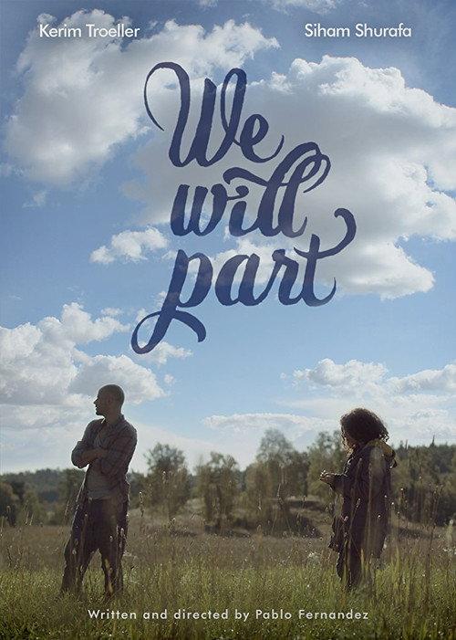 We Will Part 2016 official movie poster