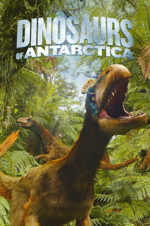 Dinosaurs of Antarctica 2020 official movie poster