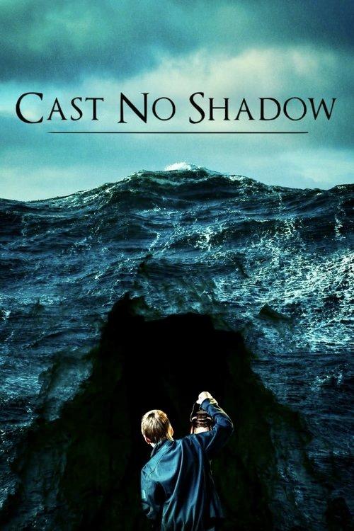 Cast No Shadow 2014 official movie poster