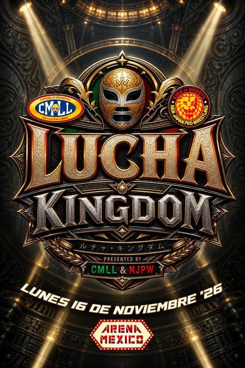 CMLL & NJPW Lucha Kingdom 2026 2026 official movie poster