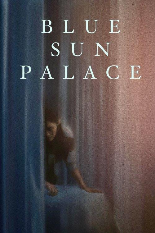Blue Sun Palace 2025 official movie poster