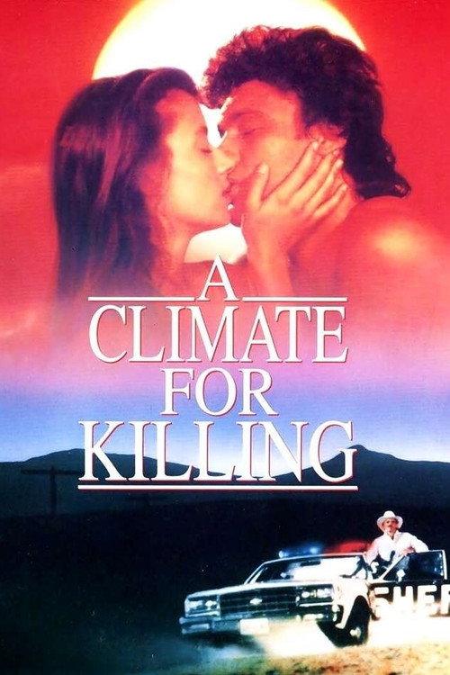 A Climate for Killing 1991 official movie poster