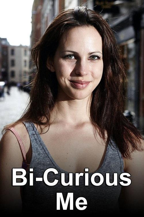Bi-Curious Me 2013 official movie poster