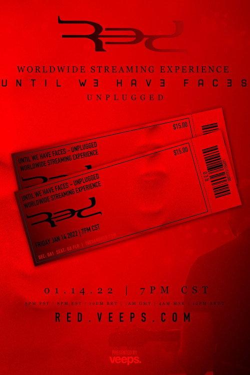 Red - Until We Haves Faces  - Unplugged 2022 official movie poster