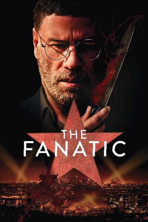 The Fanatic 2019 official movie poster