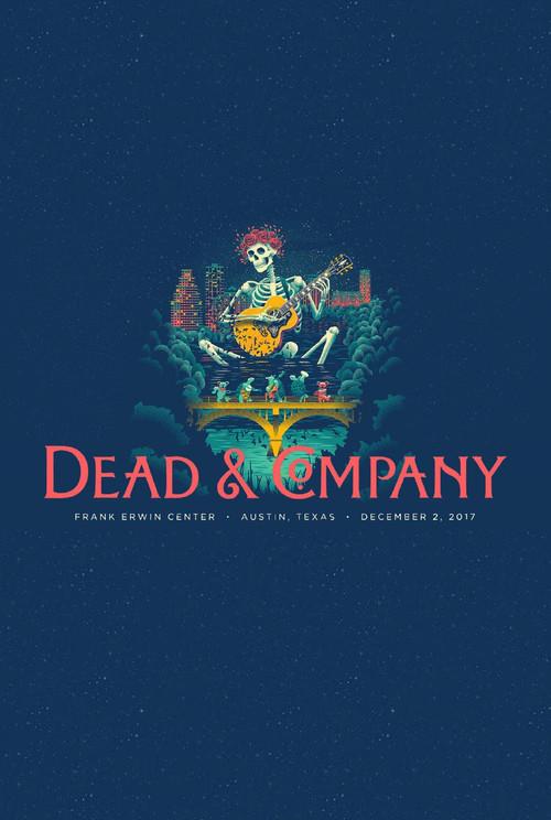 Dead & Company: 2017.12.02 - Austin, TX 2017 official movie poster
