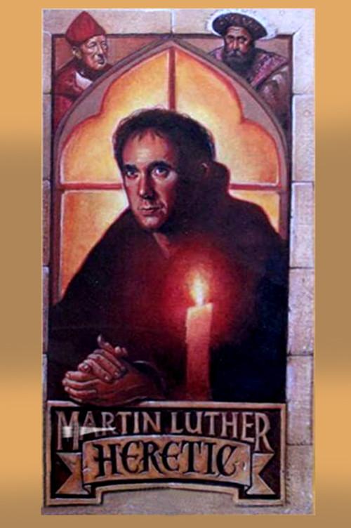 Martin Luther, Heretic 1983 official movie poster