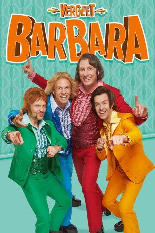 Forget Barbara: The Musical 2023 official movie poster