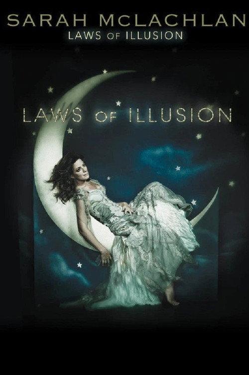 Sarah McLachlan: Laws of Illusion 2010 official movie poster