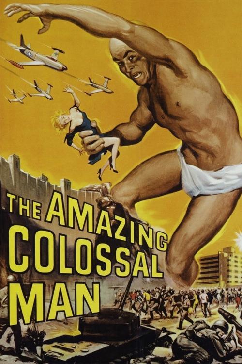 The Amazing Colossal Man 1957 official movie poster