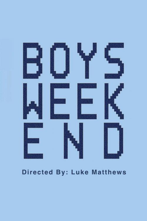 Boys Weekend 2025 official movie poster