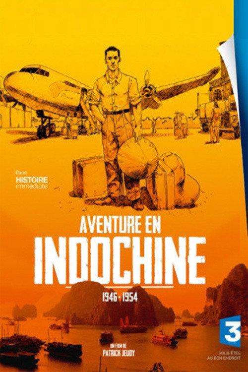 Aventure en Indochine 2012 official movie poster