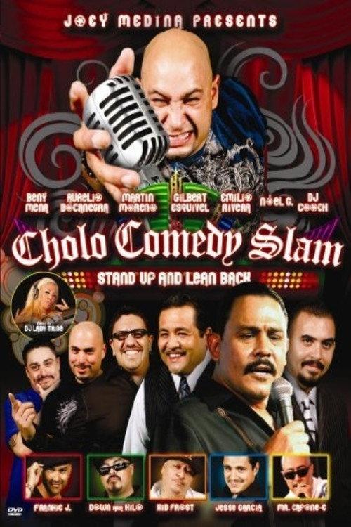 Cholo Comedy Slam: Stand Up and Lean Back 2010 official movie poster