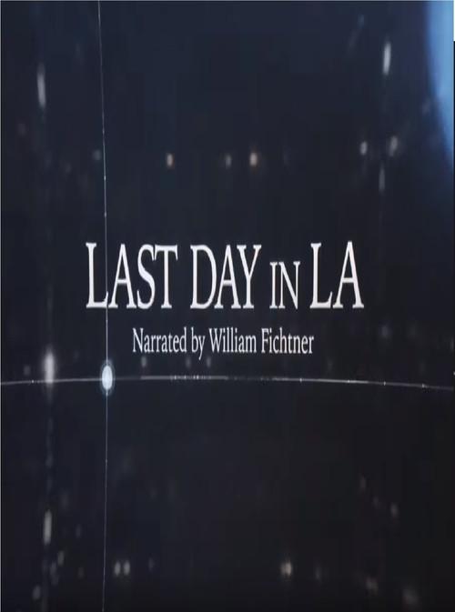 Last Day in LA 2016 official movie poster