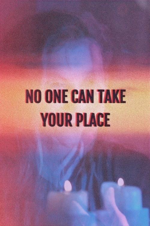 No One Can Take Your Place 2015 official movie poster