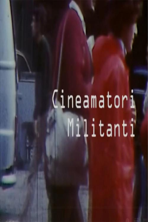 Cineamatori Militanti 1977 official movie poster
