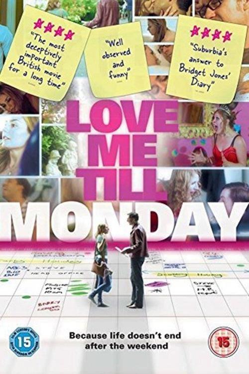Love Me Till Monday 2013 official movie poster