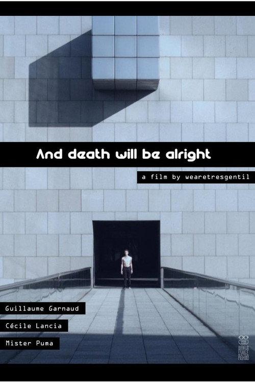 And Death Will Be Alright 2013 official movie poster