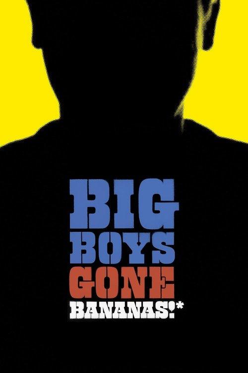 Big Boys Gone Bananas!* 2011 official movie poster