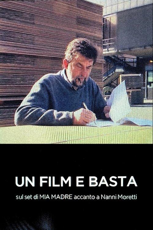 Just a Movie: On the Set of 'Mia Madre' 2016 official movie poster