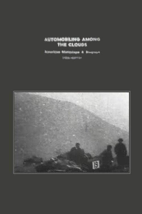 Automobiling Among the Clouds 1904 official movie poster