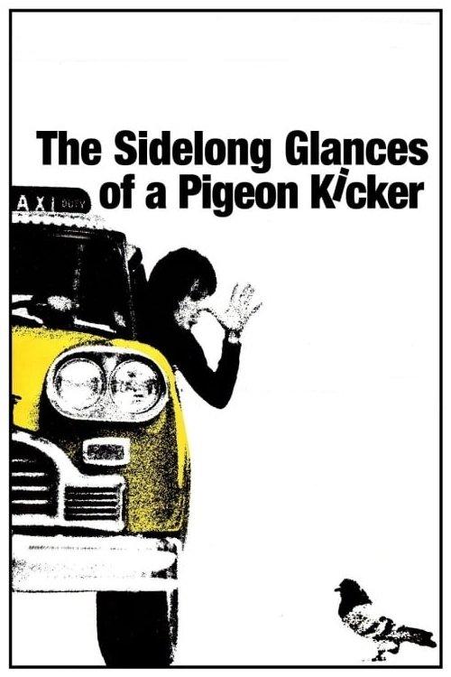 The Sidelong Glances of a Pigeon Kicker 1970 official movie poster