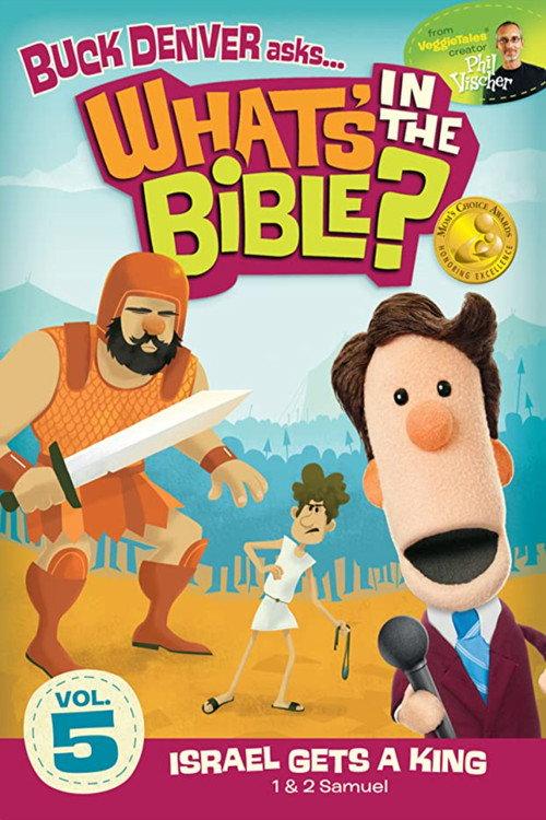 What's in the Bible? Volume 5: Israel Gets a King 2011 official movie poster