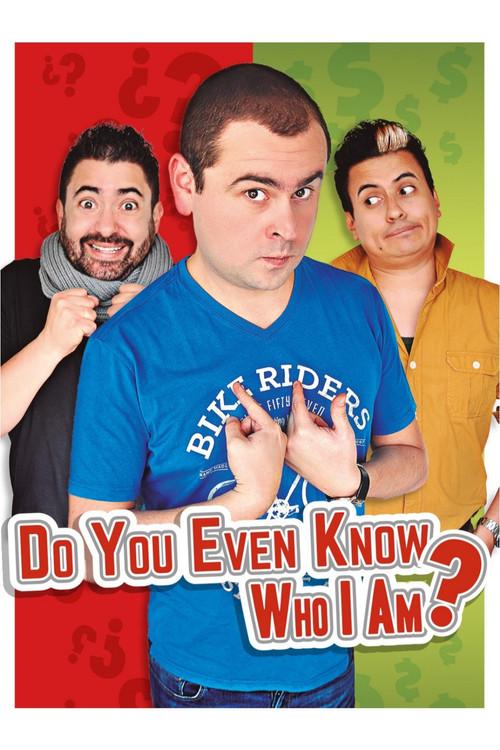 Do You Even Know Who I Am? 2016 official movie poster