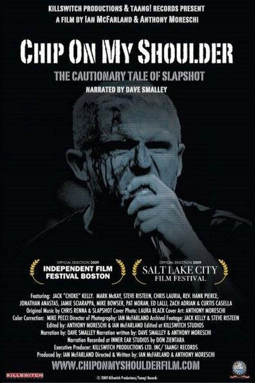 Chip On My Shoulder: The Cautionary Tale of Slapshot 2009 official movie poster
