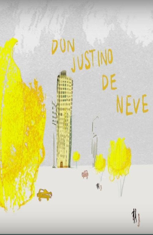 Don Justino de Neve 2011 official movie poster