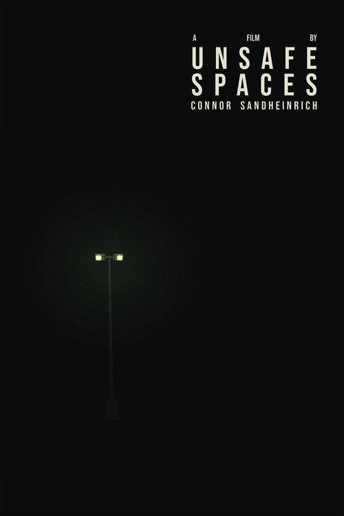 Unsafe Spaces 2021 official movie poster