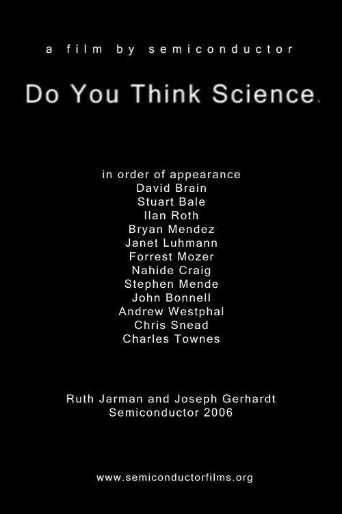 Do You Think Science 2006 official movie poster