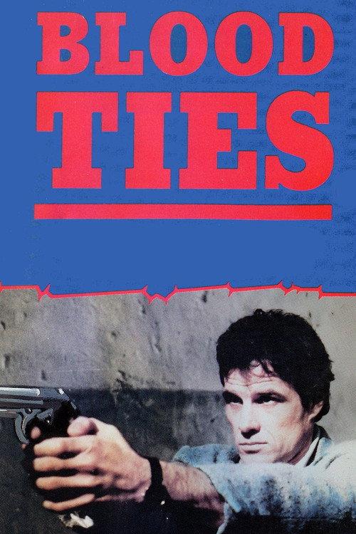 Blood Ties 1986 official movie poster
