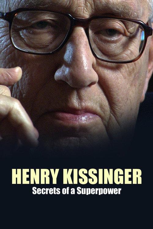 Henry Kissinger: Secrets of a Superpower 2008 official movie poster