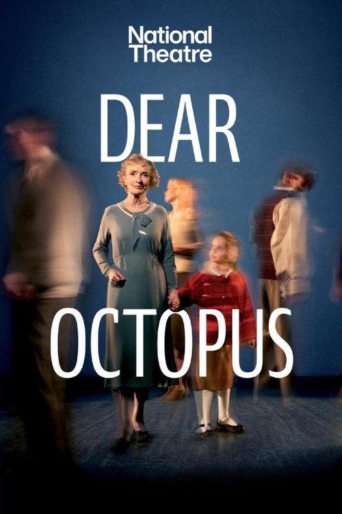 National Theatre Live: Dear Octopus 2024 official movie poster