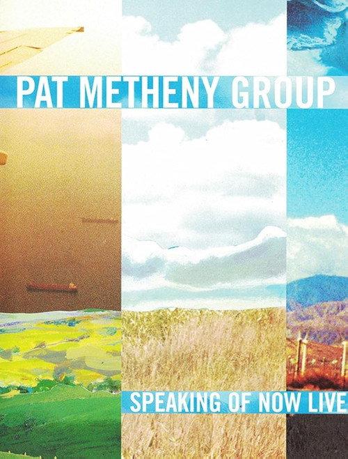 Pat Metheny Group - Speaking Of Now Live 2003 official movie poster