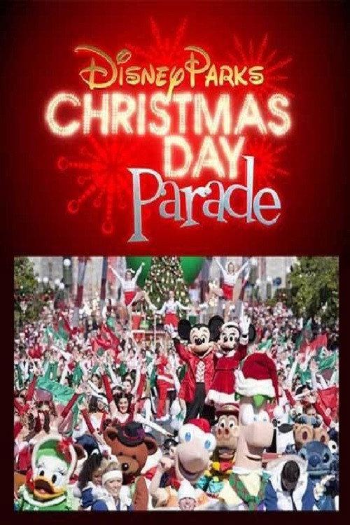 Disney Parks Christmas Day Parade 2012 official movie poster