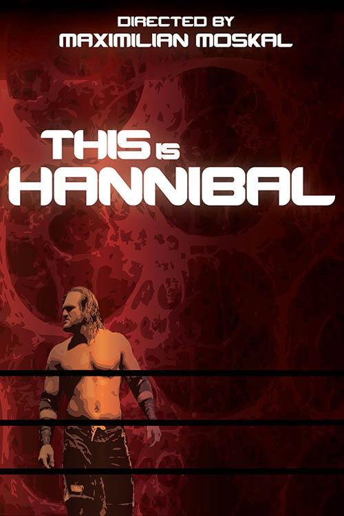 This Is Hannibal 2012 official movie poster