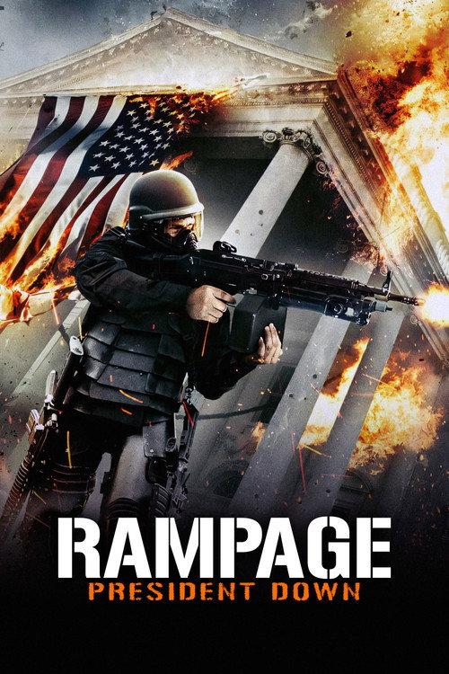 Rampage: President Down 2016 official movie poster