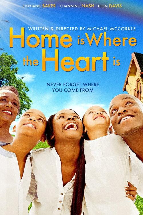 Home Is Where The Heart Is 2013 official movie poster