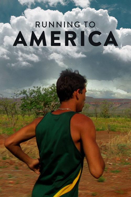 Running to America 2011 official movie poster