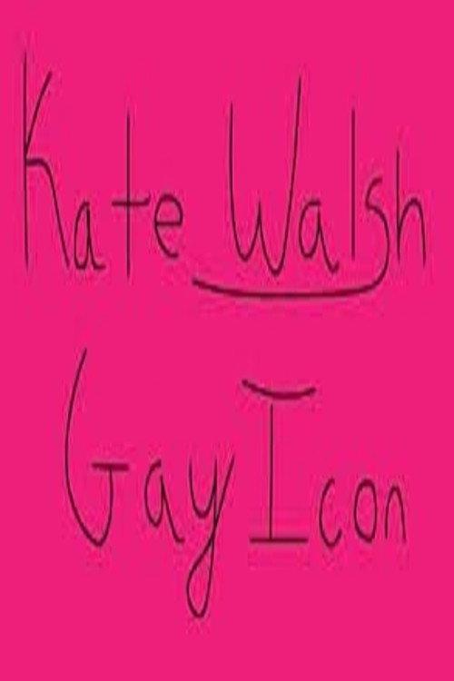 Kate Walsh, Gay Icon 2019 official movie poster