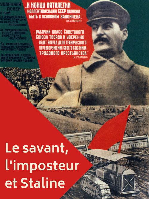 The Scientist, The Imposter and Stalin: How to Feed the People 2018 official movie poster
