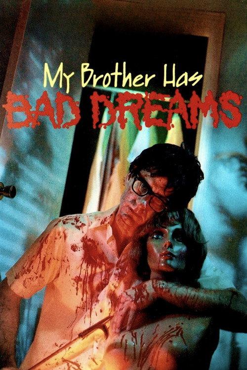 My Brother Has Bad Dreams 1974 official movie poster