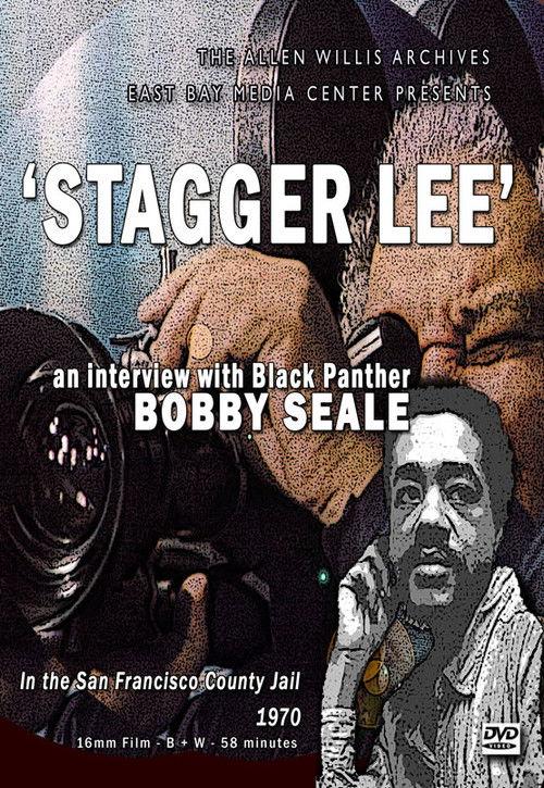 Staggerlee: A Conversation with Black Panther Bobby Seale 1970 official movie poster