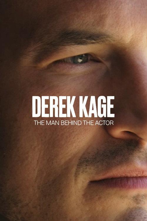Derek Kage - The Man Behind the Actor 2025 official movie poster