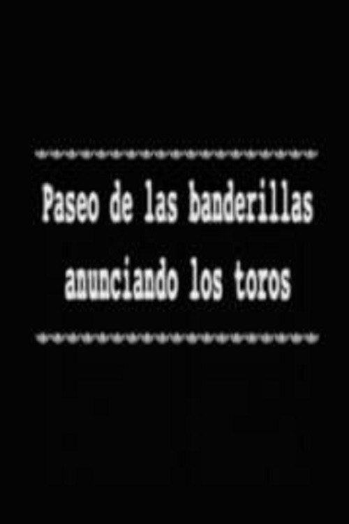 Paseo de las banderillas anunciando los toros 1929 official movie poster