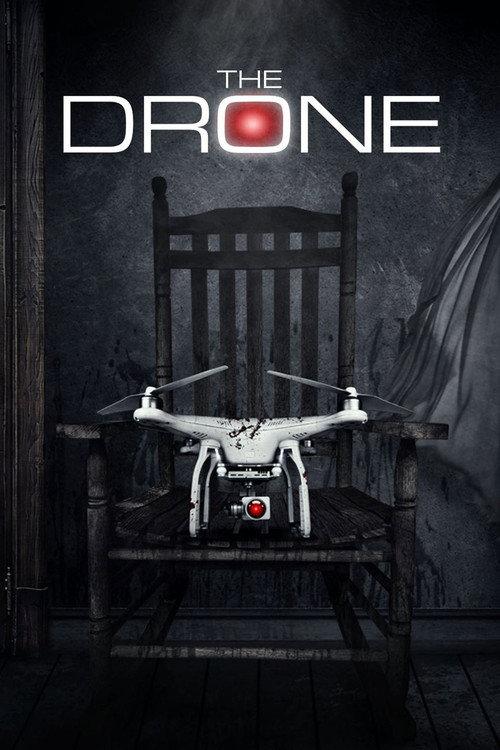 The Drone 2019 official movie poster