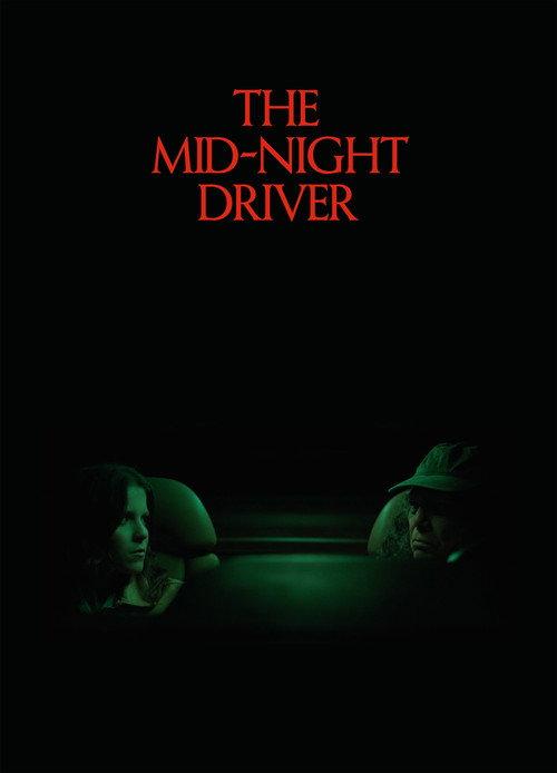 The Mid-Night Driver official movie poster