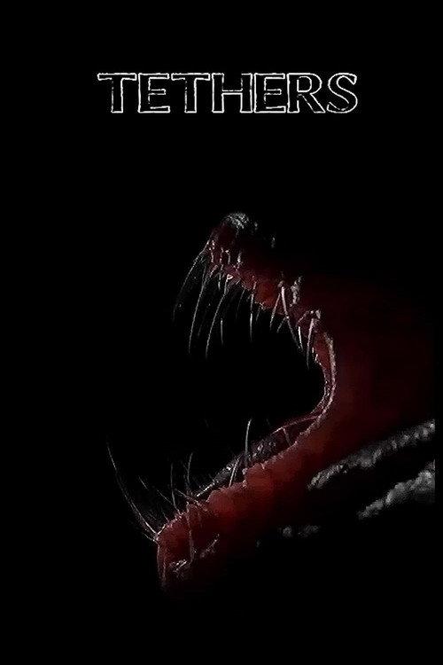 Tethers 2016 official movie poster